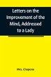 Letters on the Improvement of the Mind,... - Bild 1