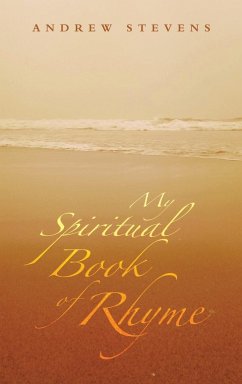 My Spiritual Book of Rhyme - Stevens, Andrew