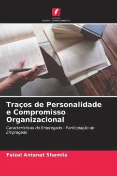 Traços de Personalidade e Compromisso Organizacional - Shamila, Faizal Antanat