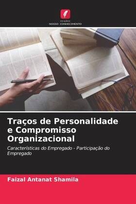 Traços de Personalidade e Compromisso Organizacional
