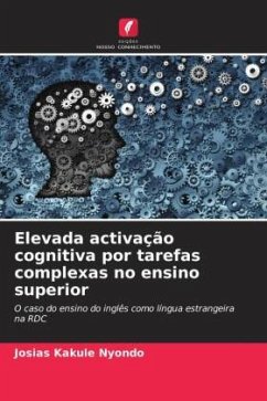 Elevada activação cognitiva por tarefas complexas no ensino superior - Nyondo, Josias Kakule