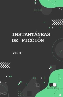 Instantaneas de Ficcion - Volumen 4 - de La Vega, M Cecilia