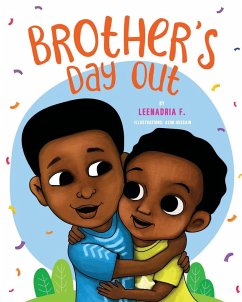 Brother's Day Out - F., Leenadria