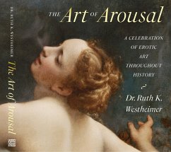 The Art of Arousal - Westheimer, Ruth K.