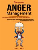Overcome Anger Management (eBook, ePUB)