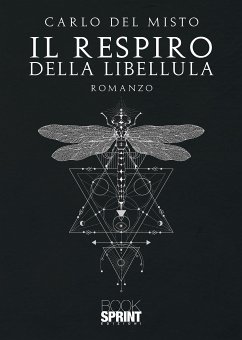 Il respiro della libellula (eBook, ePUB) - Del Misto, Carlo