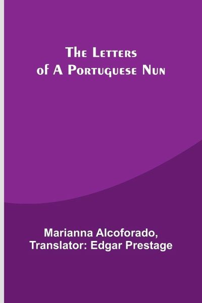 The Letters of a Portuguese Nun The Letters of a Portuguese Nun
