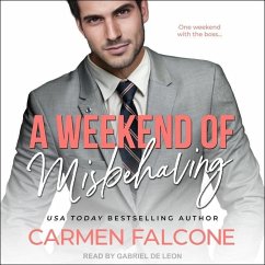 A Weekend of Misbehaving - Falcone, Carmen