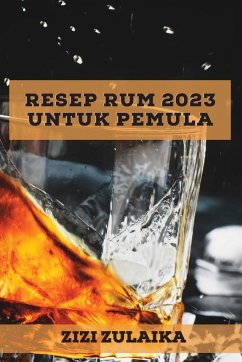 Resep Rum 2023 untuk pemula - Zulaika, Zizi