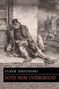 Notes from Underground - Dostoyevsky, Fyodor