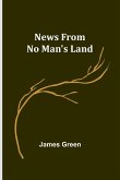 News from No Man's Land