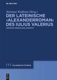 Der lateinische >Alexanderroman< des Iulius Valerius