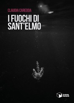 Cover I fuochi di Sant'Elmo (eBook, ePUB)