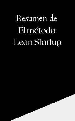 Resumen de El Método Lean Startup (eBook, ePUB) - B, Mente