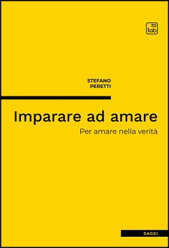 Imparare ad amare (eBook, PDF) - Peretti, Stefano