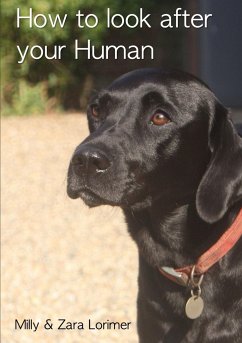 How to look after your Human - Lorimer, Milly & Zara