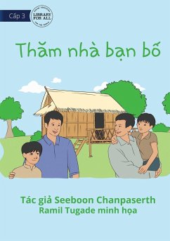 A Visit To My Father's Friend's House - Th¿m nhà b¿n b¿ - Chanpaserth, Seeboon