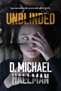 Unblinded - Hallman, D. Michael