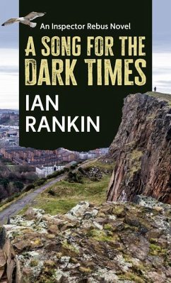 A Song for the Dark Times - Rankin, Ian