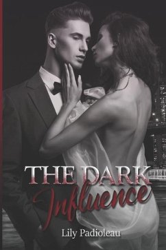 The Dark Influence - Padioleau, Lily