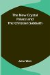 The New Crystal Palace and the... - Bild 1