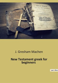 New Testament greek for beginners - Gresham Machen, J.