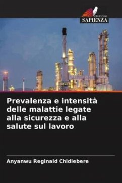 Prevalenza e intensità delle malattie legate alla sicurezza e alla salute sul lavoro - Reginald Chidiebere, Anyanwu