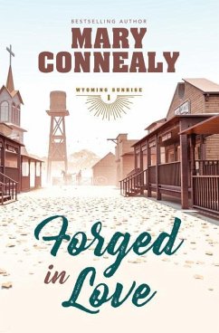 Forged in Love - Connealy, Mary