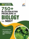 750+ Blockbuster Problems in Biology for NEET