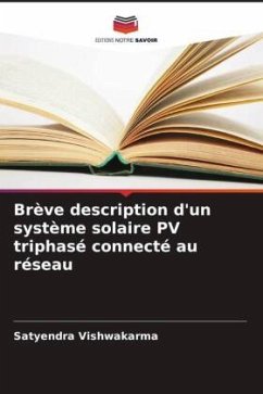 Brève description d'un système solaire PV triphasé connecté au réseau - Vishwakarma, Satyendra