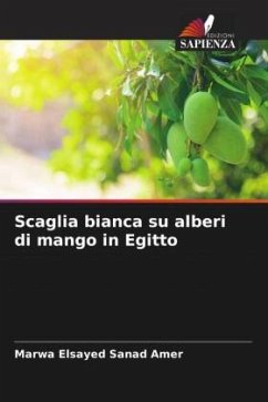 Scaglia bianca su alberi di mango in Egitto - Sanad Amer, Marwa Elsayed