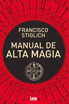 Manual de Alta Magia - Stiglich, Francisco