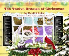 The Twelve Dreams of Christmas - Schultz, Heidi