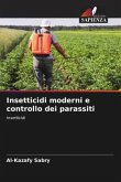 Insetticidi moderni e controllo dei parassiti