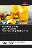 Nutrition Guide Cybri Nature: Rejuvenating Herbal Tea