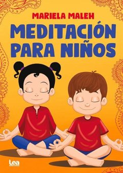 Meditación Para Niños - Maleh, Mariela