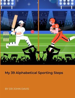 My 39 Alphabetical Sporting Steps - Davis, John