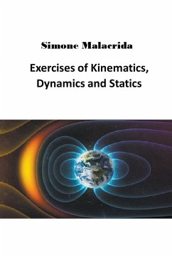 Exercises of Kinematics, Dynamics and Statics - Malacrida, Simone