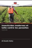 Insecticides modernes et lutte contre les parasites