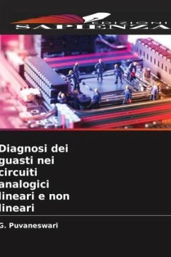 Diagnosi dei guasti nei circuiti analogici lineari e non lineari - Puvaneswari, G.