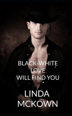 Black-White Love Will Find You - McKown, Linda
