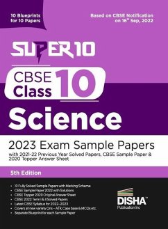 Super 10 CBSE Class 10 Science 2023 Exam Sample Papers with 2021-22 Previous Year Solved Papers, CBSE Sample Paper & 2020 Topper Answer Sheet 10 Bluep - Disha Experts