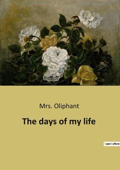 The days of my life - Oliphant