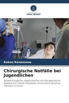 Chirurgische Notfälle bei Jugendlichen - Kanassoua, Kokou