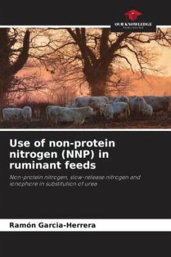 Use of non-protein nitrogen (NNP) in ruminant feeds - Garcia-Herrera, Ramón