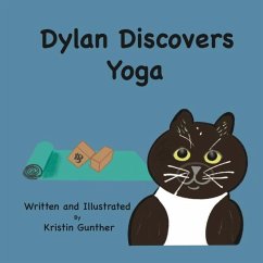 Dylan Discovers Yoga - Gunther, Kristin