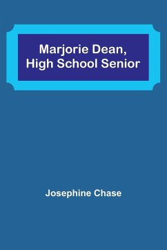 Marjorie Dean, High School Senior - Chase, Josephine