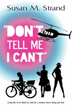 Don't Tell Me I Can't - Strand, Susan Marie