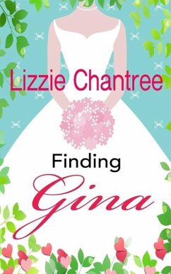 Finding Gina: Can a sprinkling of stardust overcome a past full of demons? - Chantree, Lizzie