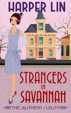 Strangers in Savannah: 1920s Historical Paranormal Mystery - Lin, Harper